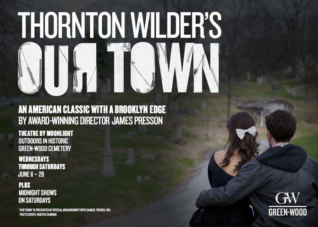 Green-Wood Cemetery To Host Outdoor Production Of <em>Our Town</em>